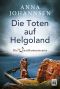 [Island Mystery series 07] • Die Toten auf Helgoland